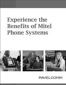 mitel-phone-systems Cover page titled Experience the Benefits of Mitel Phone Systems with three images below: a desk phone, two people working at a computer, and a woman using a laptop—highlighting Healthcare IT Support. Pavelcomm logo at the bottom.